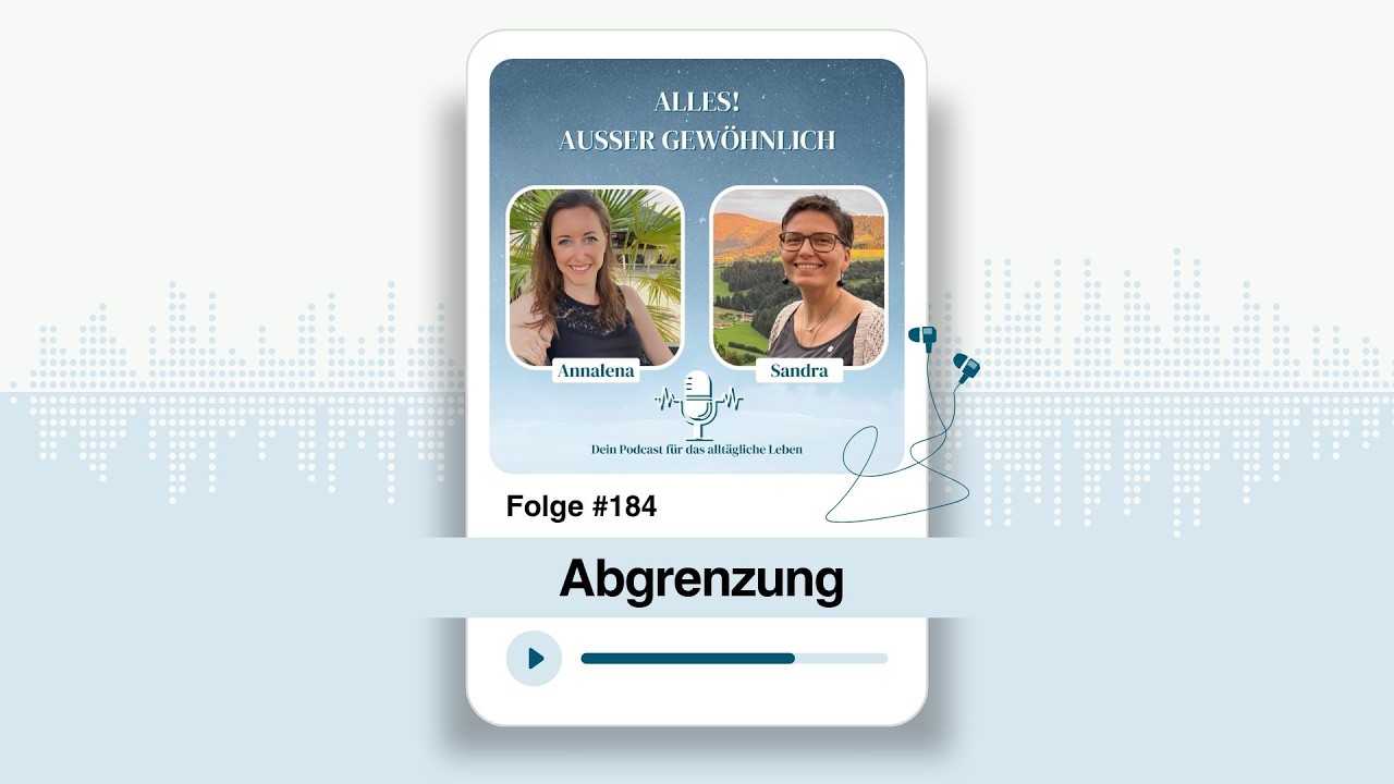 Podcast Folge 184 – Abgrenzung