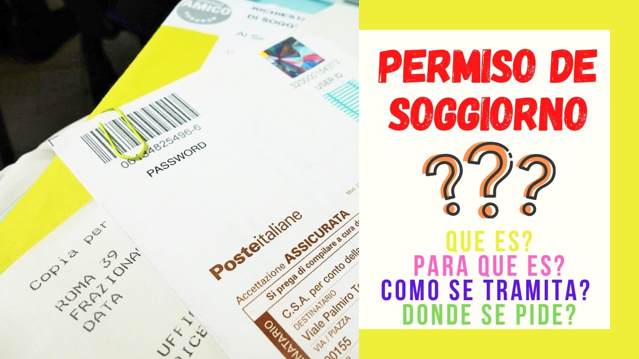TRAMITAR el PERMISO de SOGGIORNO | QUE ES?  COMO SE HACE? - CIUDADANÍA ITALIANA EN ITALIA