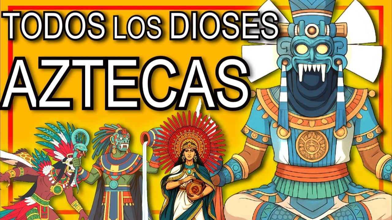 🔥TODOS los Dioses MEXICAS🔥 ~Sommer