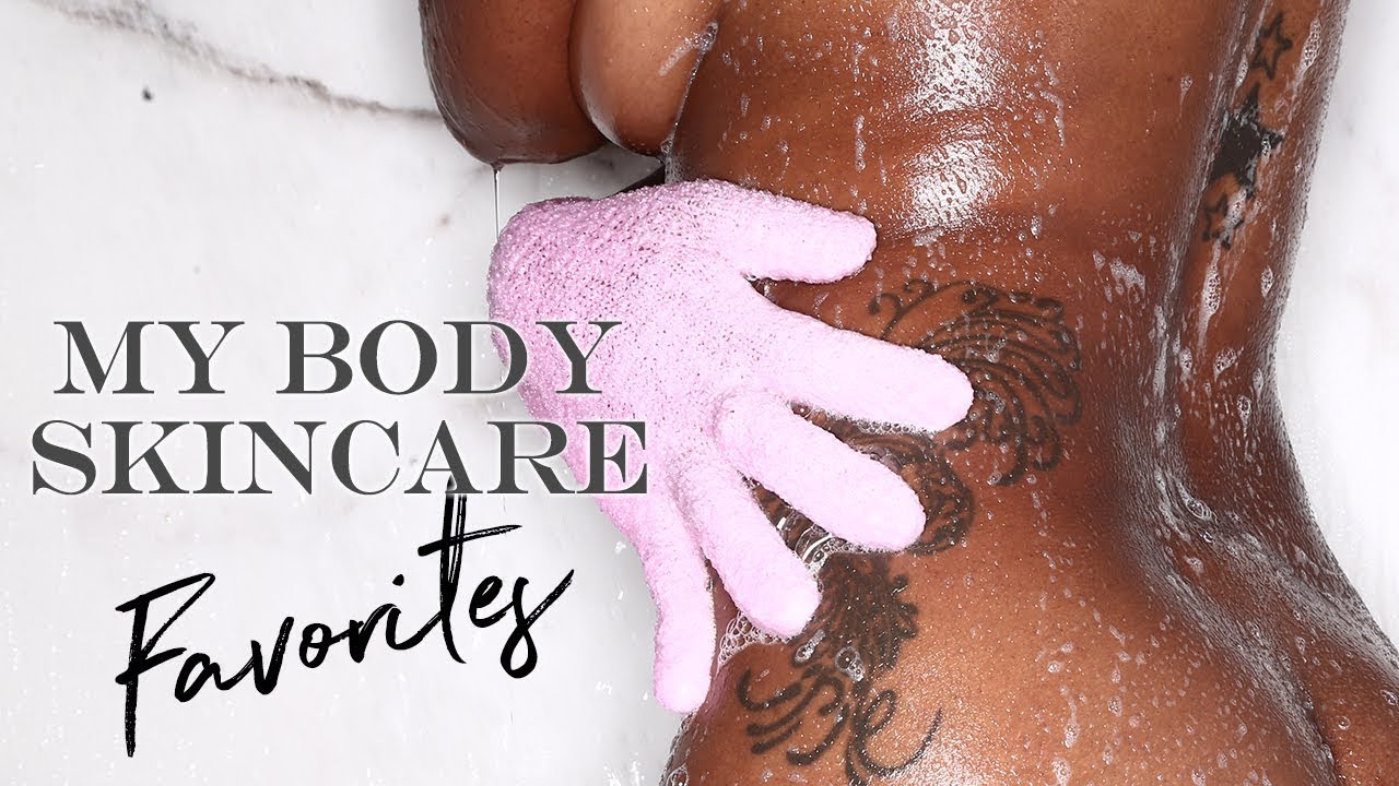 BODY SKINCARE: Best Skincare Products for Your Body