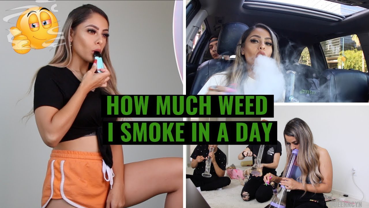 How Much Weed I Smoke In A Day | Queencyn
