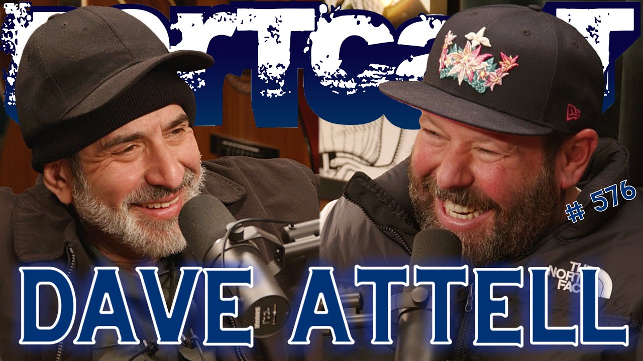 Dave Attell Hates Compliments | Bertcast # 576