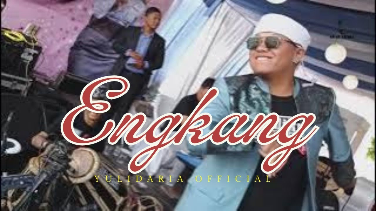 Yulidaria Official - Engkang
