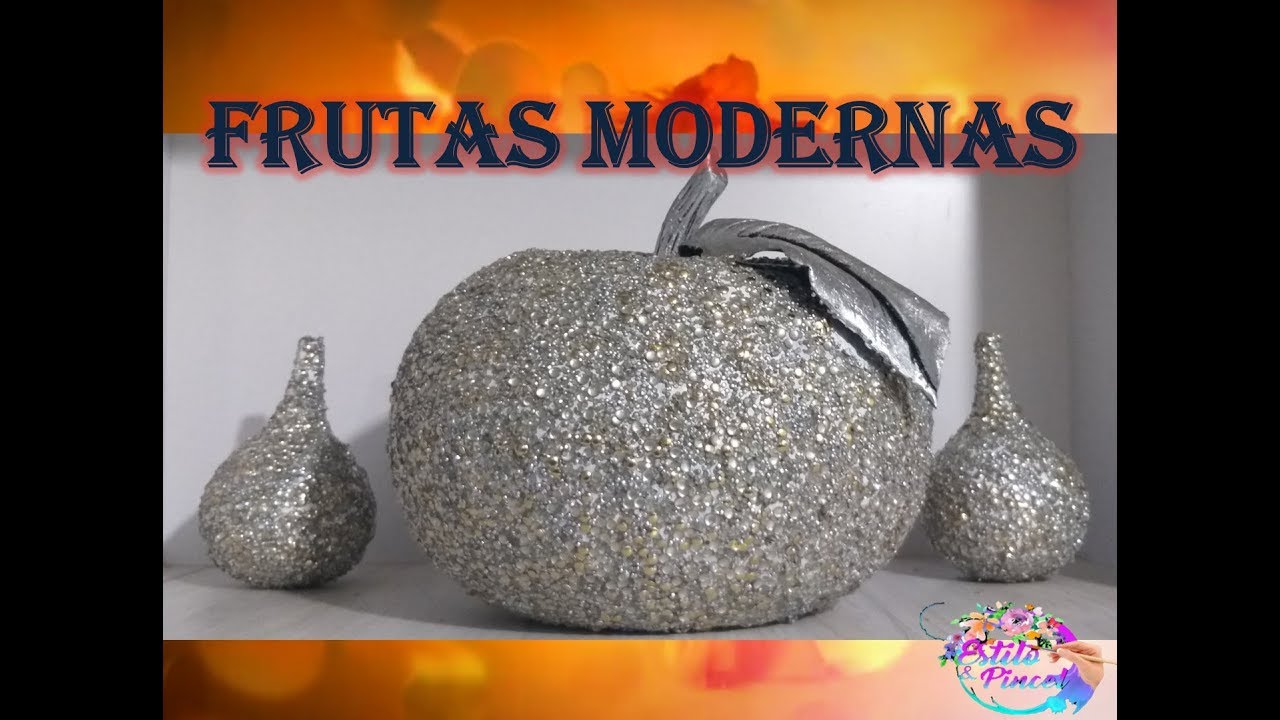 FRUTAS MODERNAS/ decoración 2020 #elyosoy