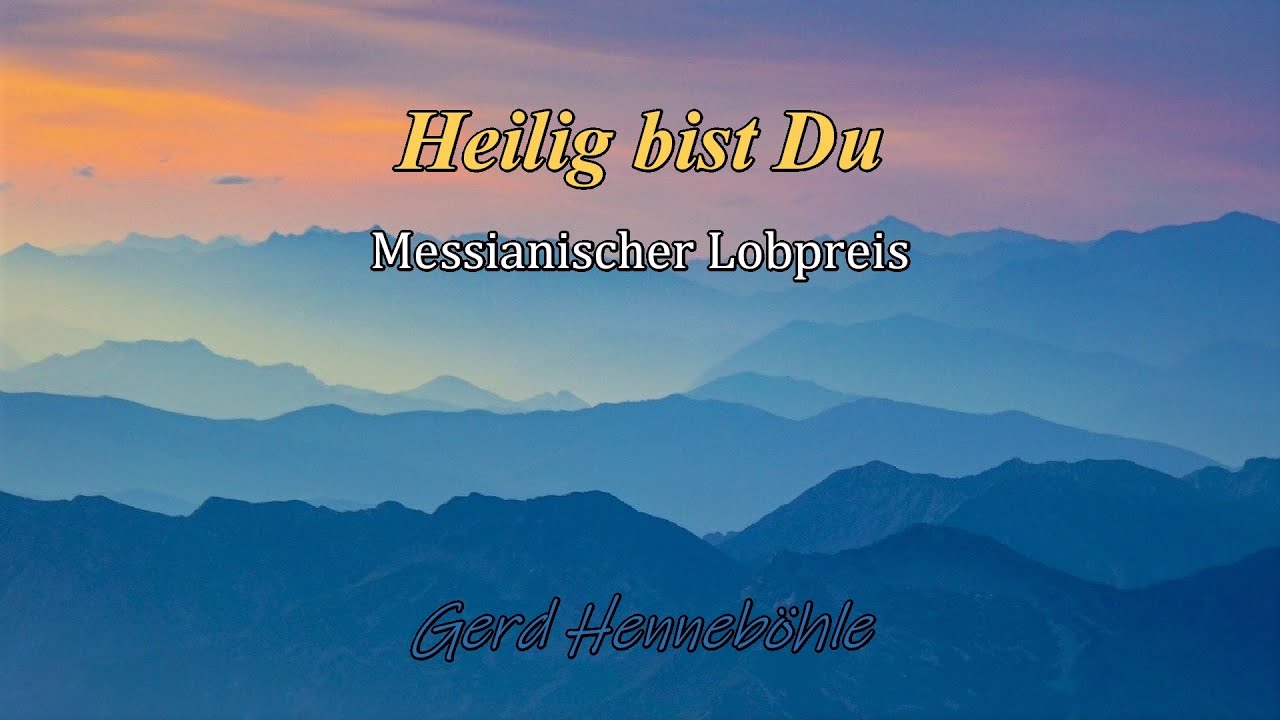 Heilig bist Du - Schimcha kadosch