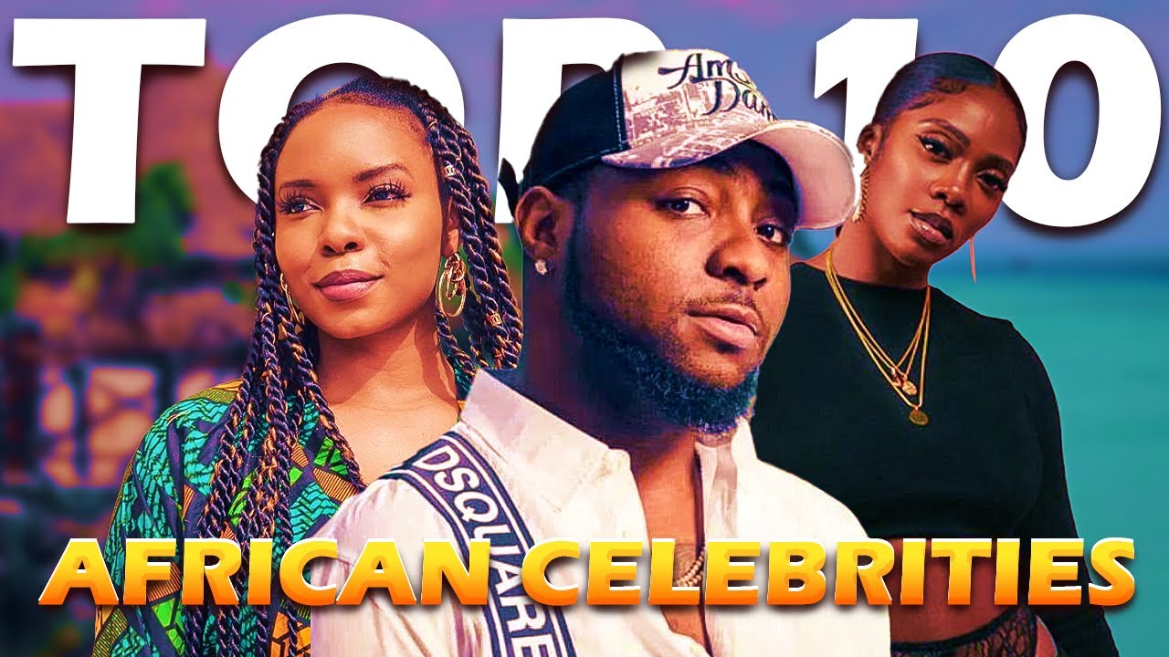 Top 10 most popular celebrities In Africa 