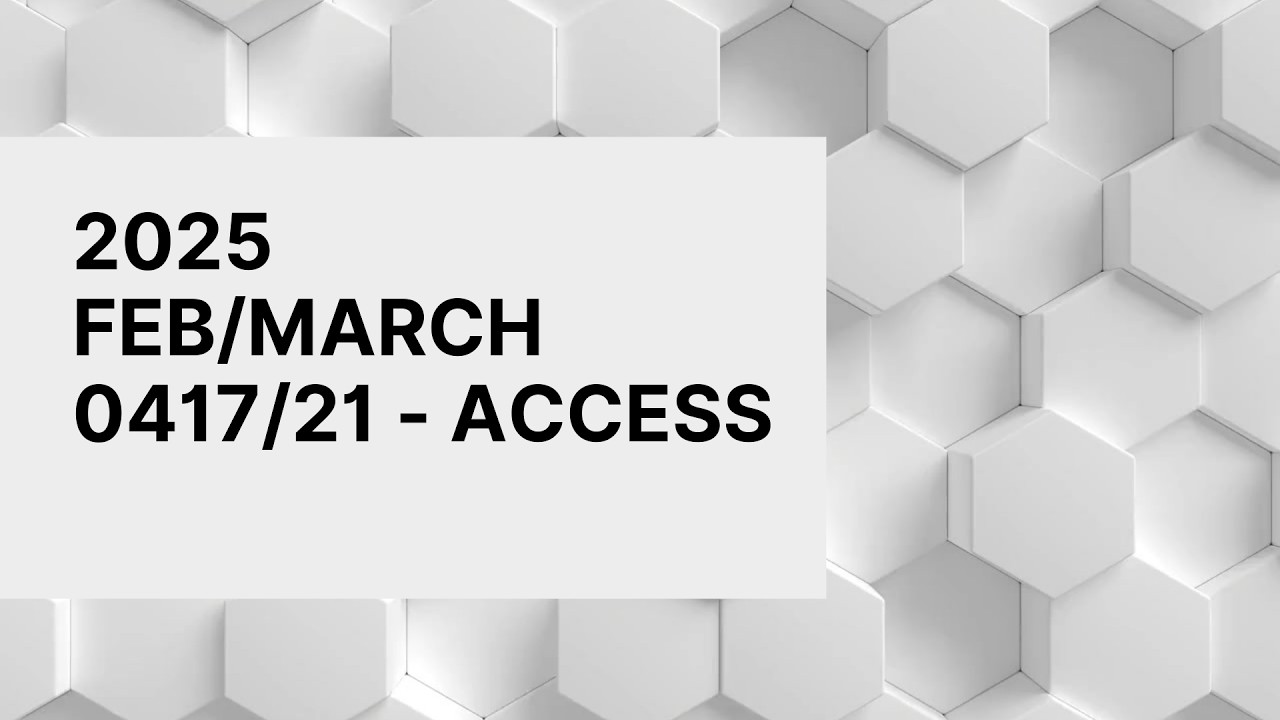 2025 February March 0417/21 ACCESS
