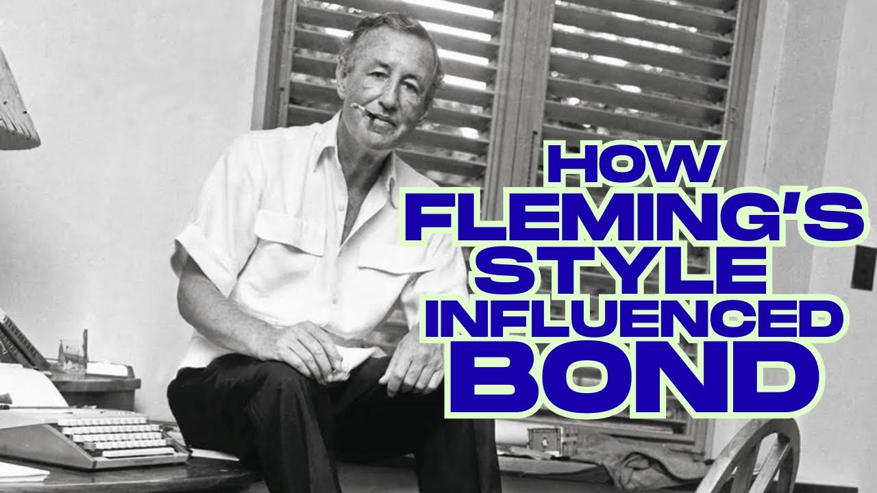 How Ian Fleming's STYLE Influenced JAMES BOND's STYLE