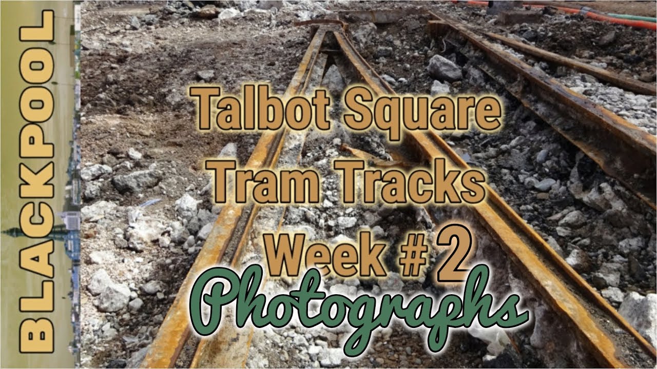 Talbot Square and Tram Tracks week #2 photographs