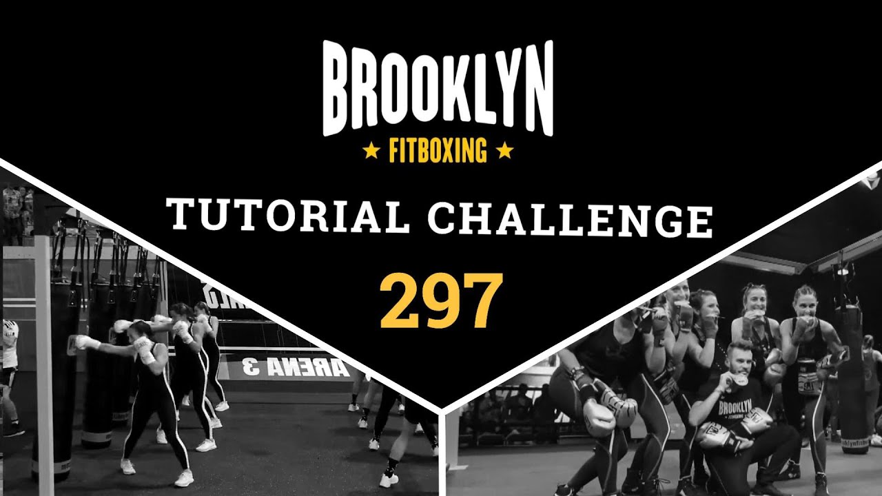 Tutorial Challenge 297 | Brooklyn Fitboxing