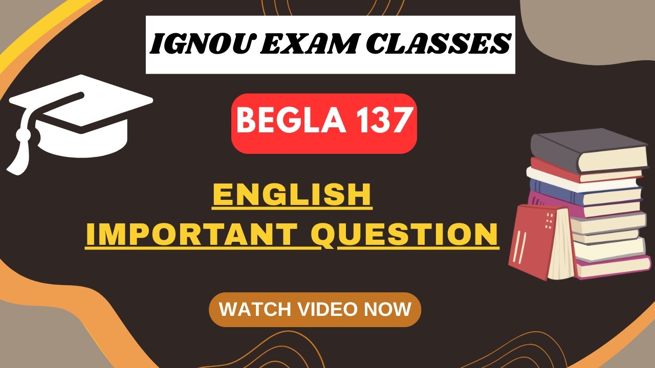 BEGLA 137 | ENGLISH IMPORTANT QUESTION | IGNOU IMPORTANT QUESTION #ignou