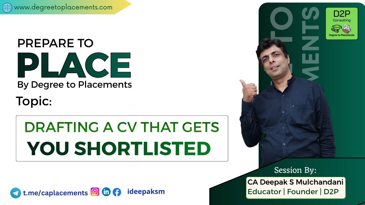 CV Drafting | Session 1| By CA Deepak Mulchandani Founder D2P