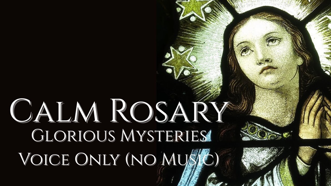 Voice Only - Glorious Mysteries | Calm Male Voice for Peace & Meditation
