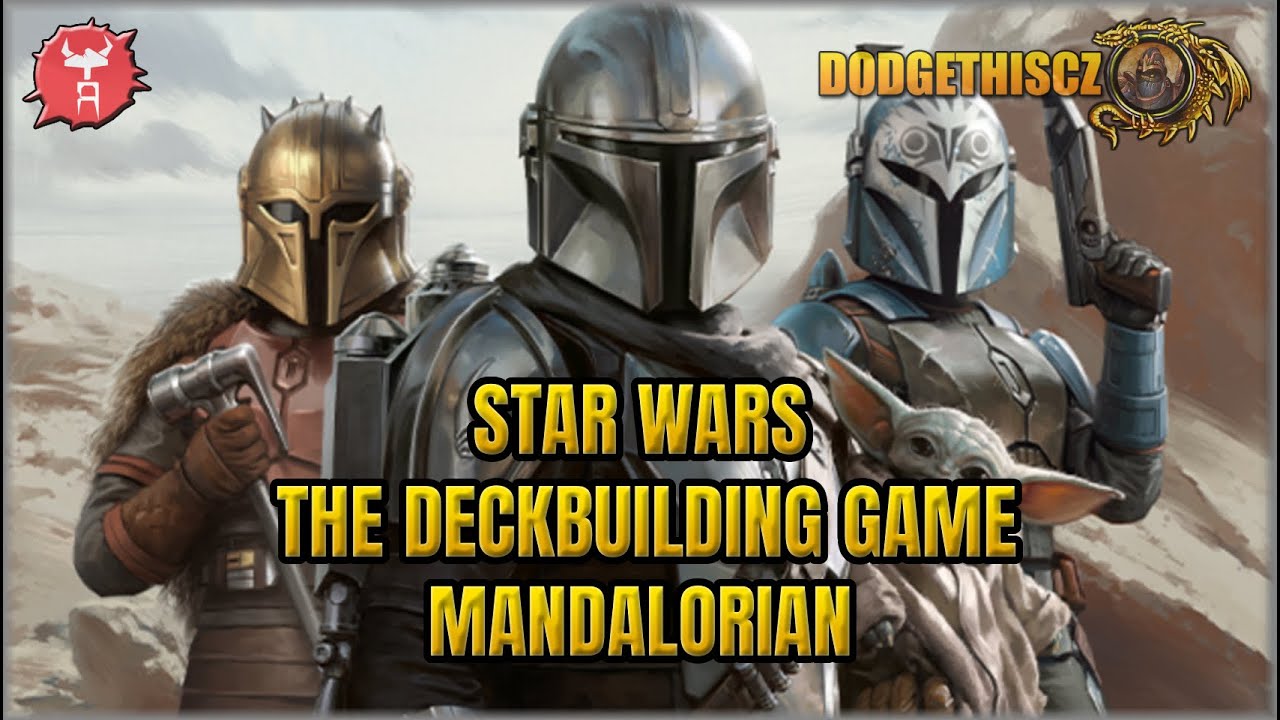 Star Wars: The Deckbuilding Game - Mandalorian | DodgethisCZ