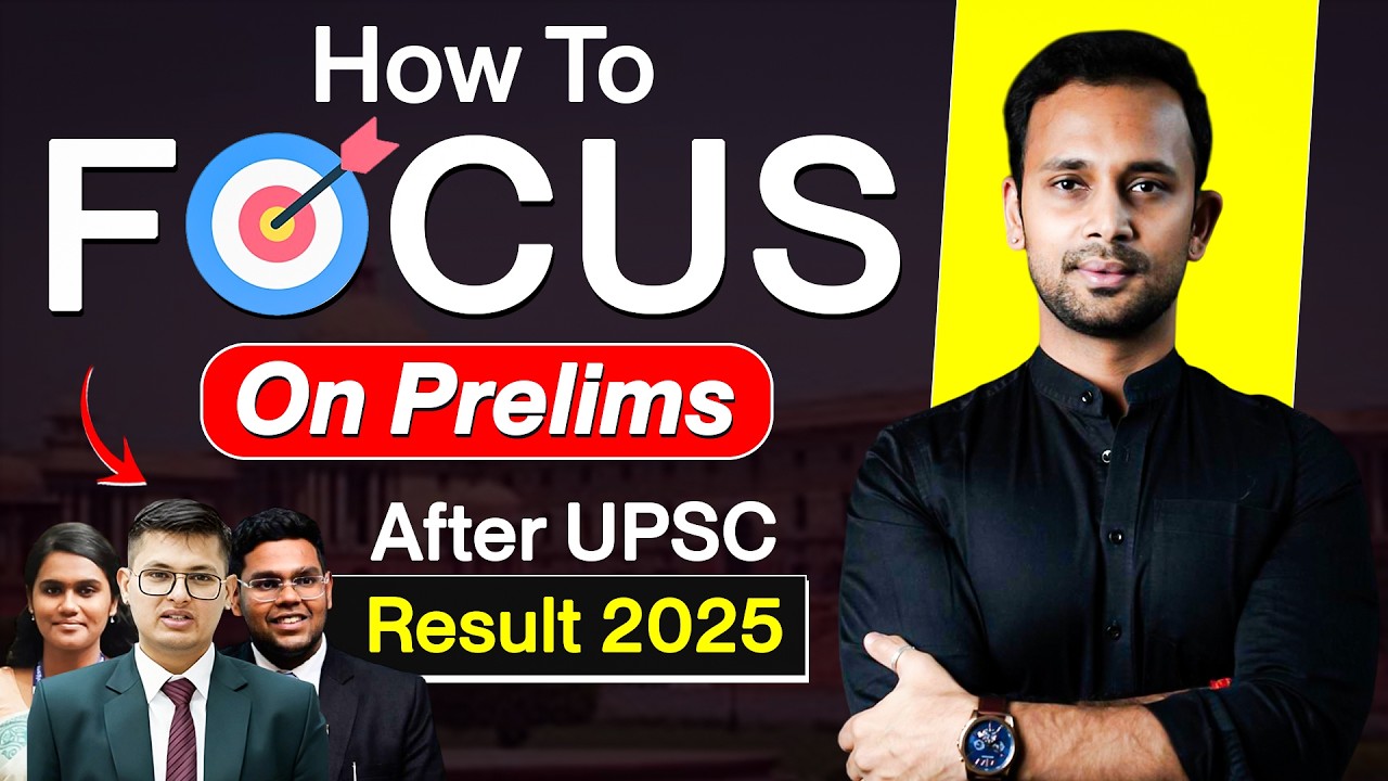 Otherwise You Will Be Out... So, how to Focus After UPSC 2025 Result | UPSC 2026 Prelims Strategy