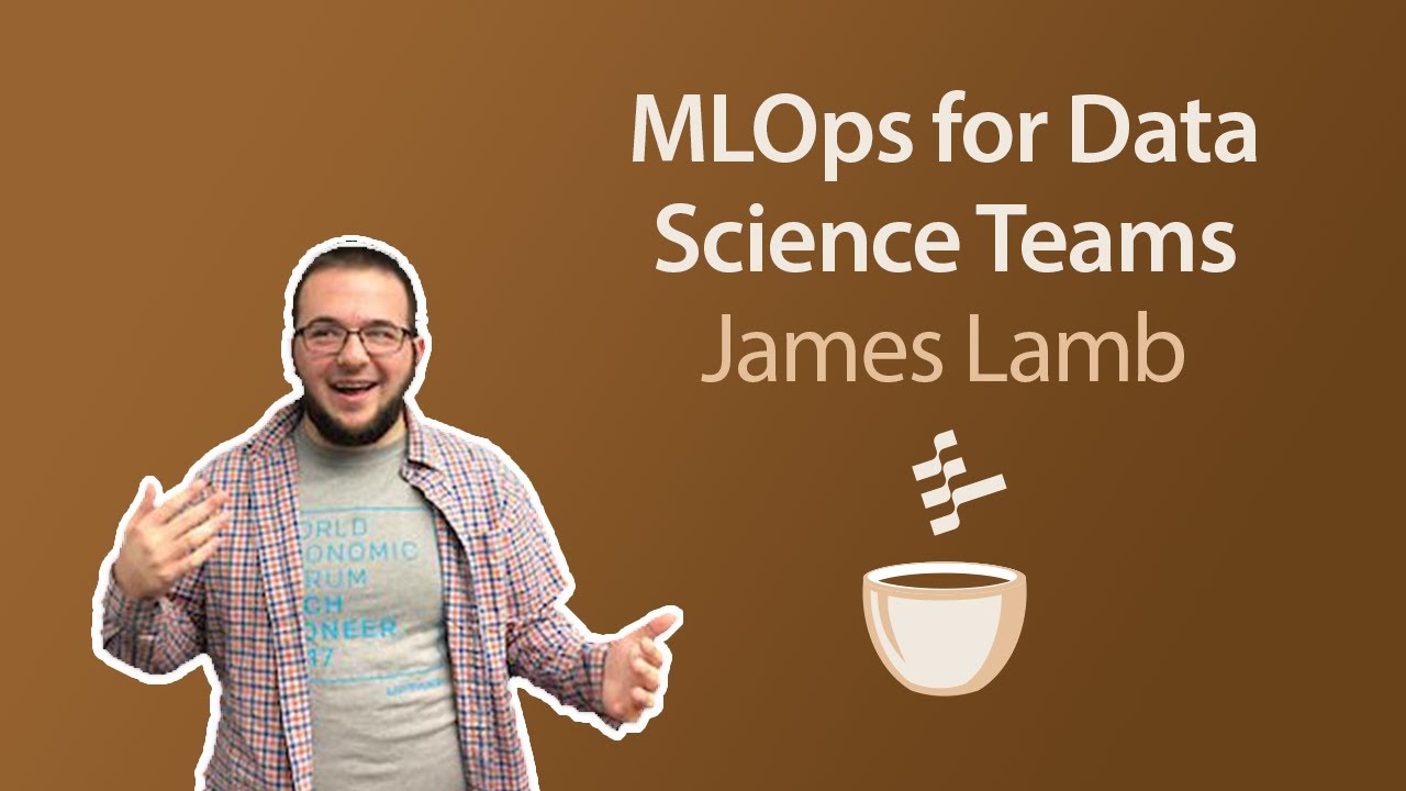 Building for Small Data Science Teams // James Lamb // MLOps Coffee Sessions #69