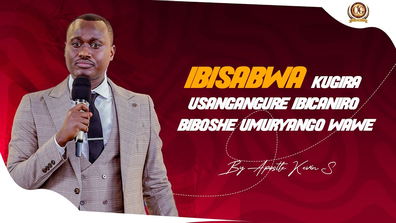 Ibisabwa kugira usangangure ibicaniro biboshe umuryango wawe by Apostle Kevin SIBOMANA
