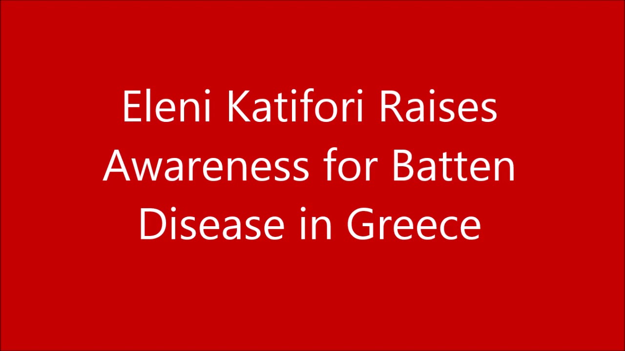 Eleni Katifori Raises Awareness for Batten Disease in Greece!!!!