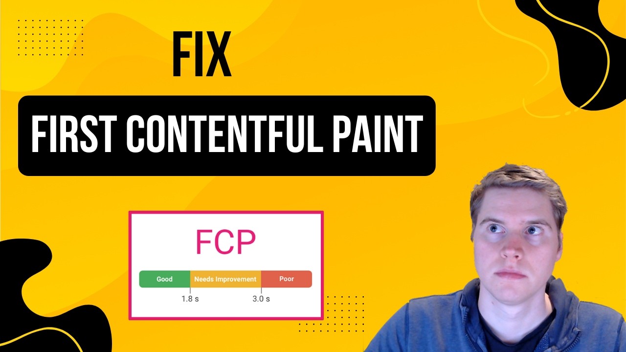 How to improve First Contentful Paint on your website