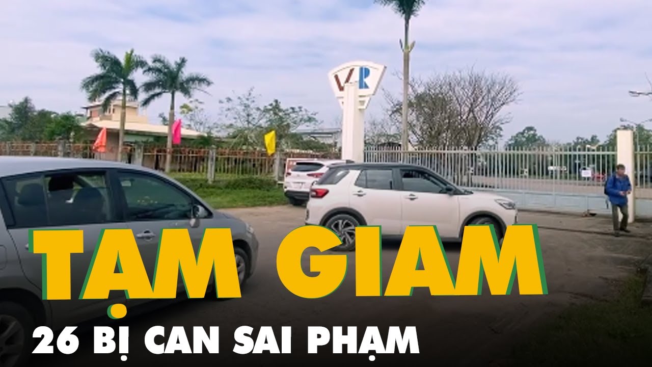 Khởi tố, bắt giam 26 bị can là lãnh đạo, nhân viên đăng kiểm tại Quảng Nam và Nghệ An