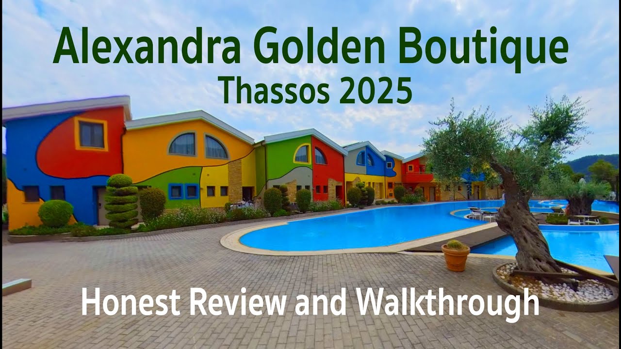 Alexandra Golden Boutique, Thassos 2025 - Walkthrough and Review