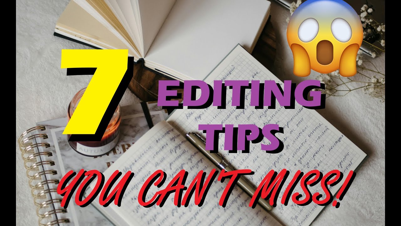 SC · StoryCraft · 7 Essential Editing Tips Every Author Needs To Know · Writing Advice