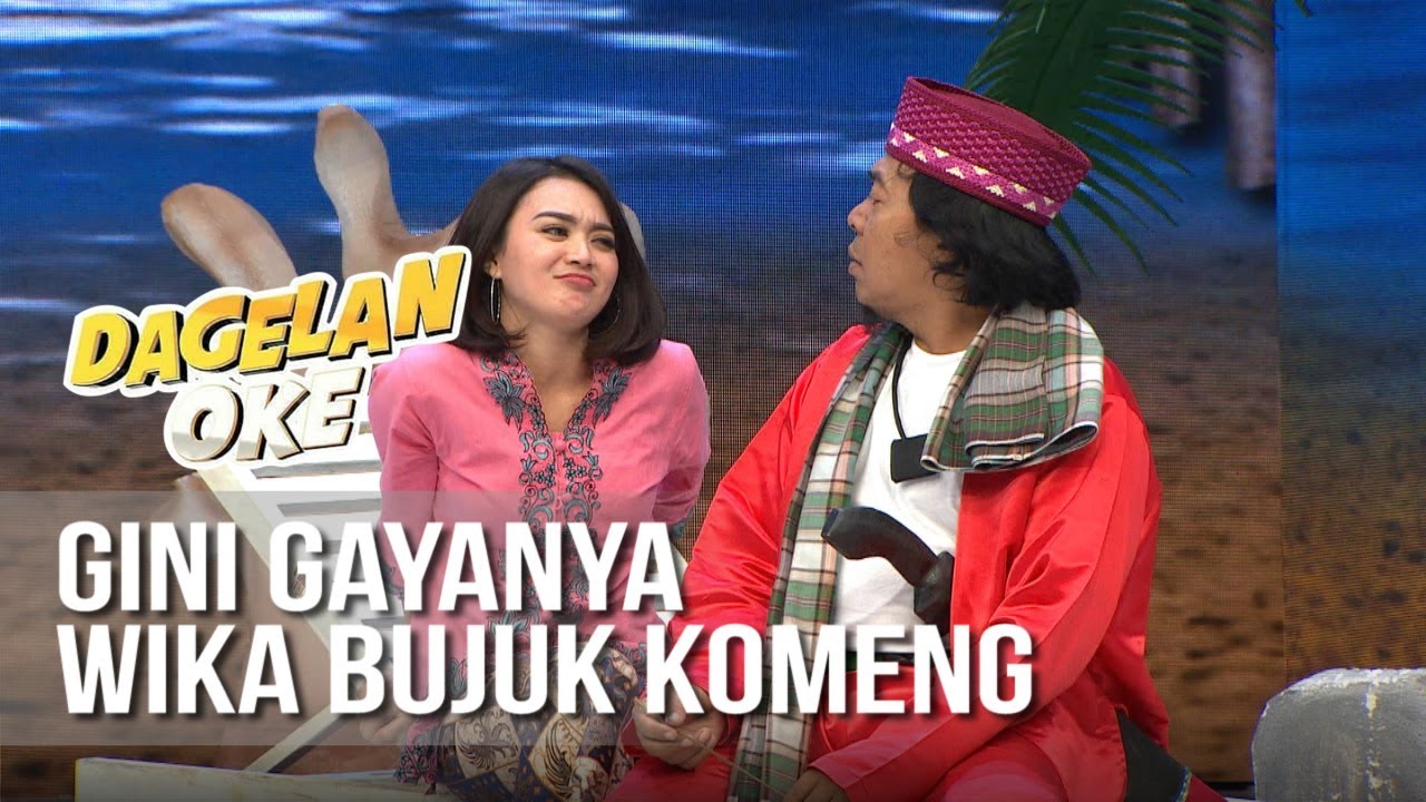 DAGELAN OK - Gini Gayanya Wika Bujuk Komeng [22 Juli 2019]