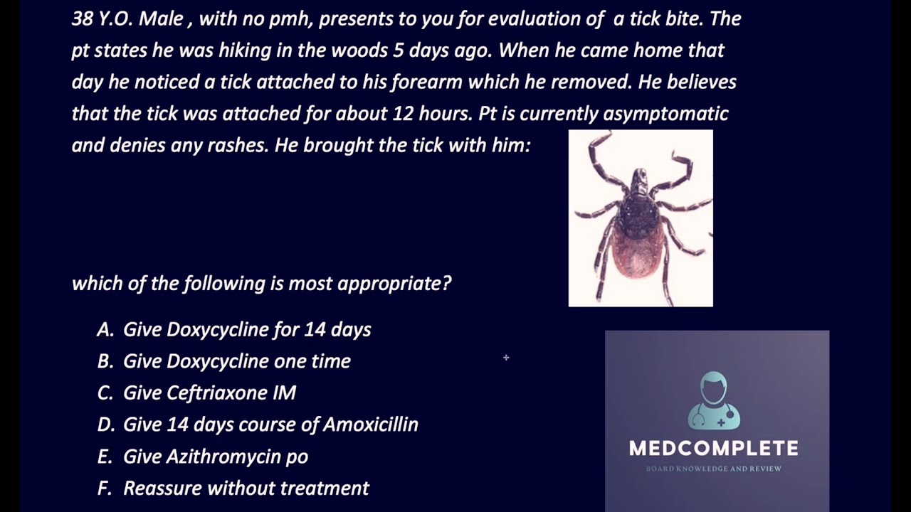 Tick Bite: MEDICAL BOARD REVIEW (USMLE, COMLEX, ABIM, MEDCOMPLETE)