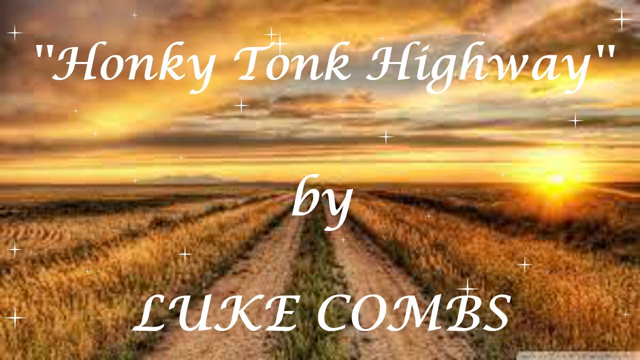 Honky Tonk Highway