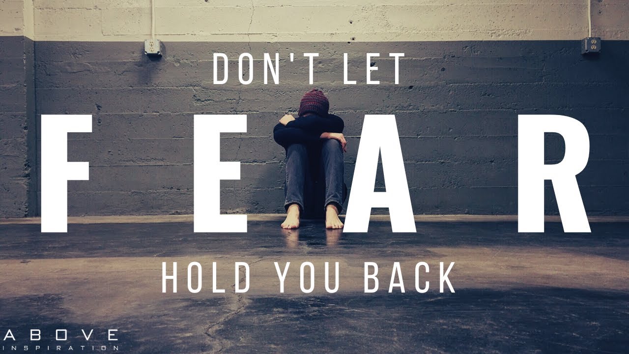 DON’T LET FEAR HOLD YOU BACK | Move Forward In Faith - Inspirational & Motivational Video