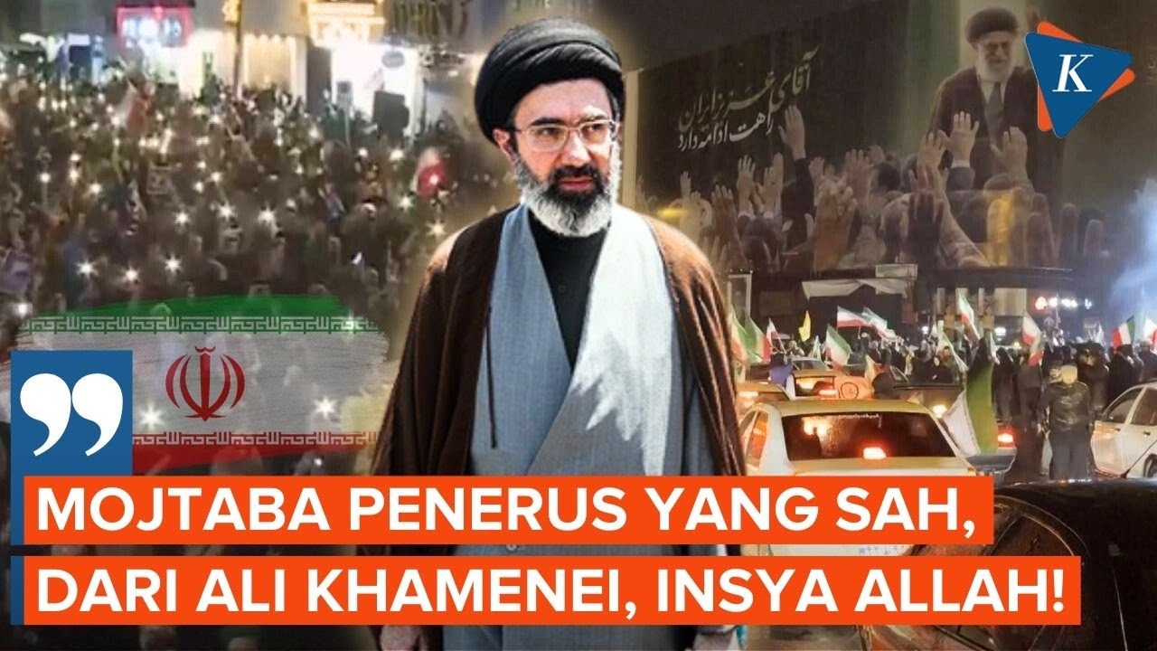 Mojtaba Khamenei Jadi Pemimpin Tertinggi Iran, Warga Teheran: Penerus yang Sah!