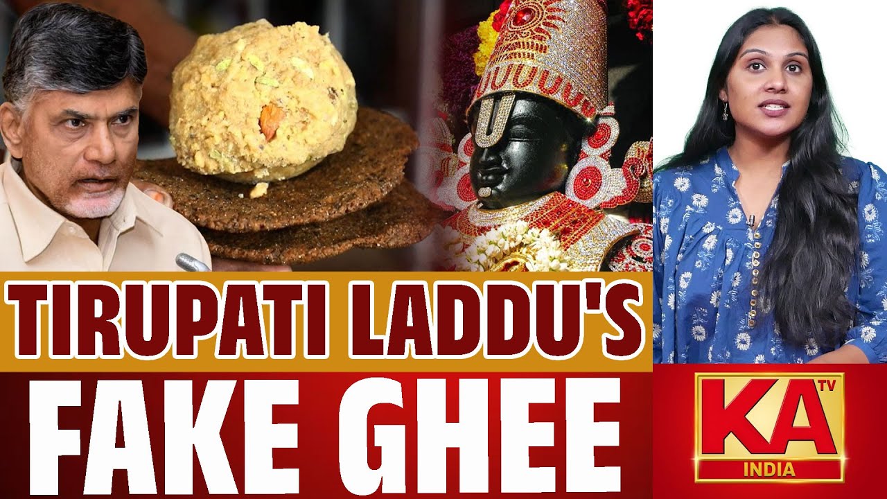 Tirupati Laddu Scam | How Fake Ghee Shook India&rsquo;s Most Trusted Temple | KATV India