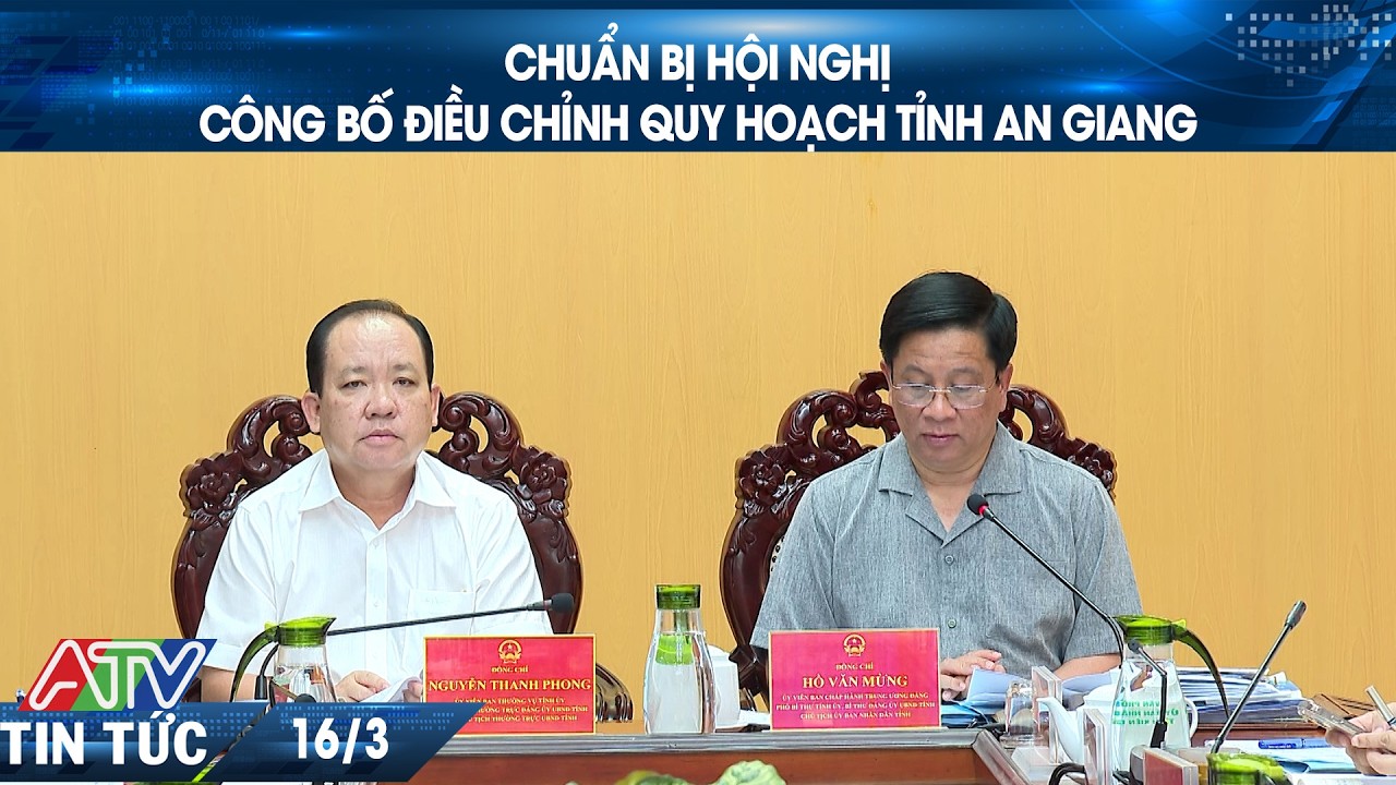 CHUẨN BỊ HỘI NGHỊ CÔNG BỐ ĐIỀU CHỈNH QUY HOẠCH TỈNH AN GIANG