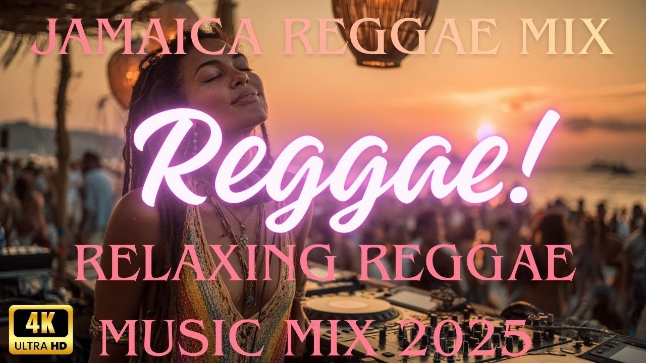 Jamaica Reggae Mix 2025 🌴 Relaxing Reggae Music for Road Trip, Driving, Chill & Island Vibes