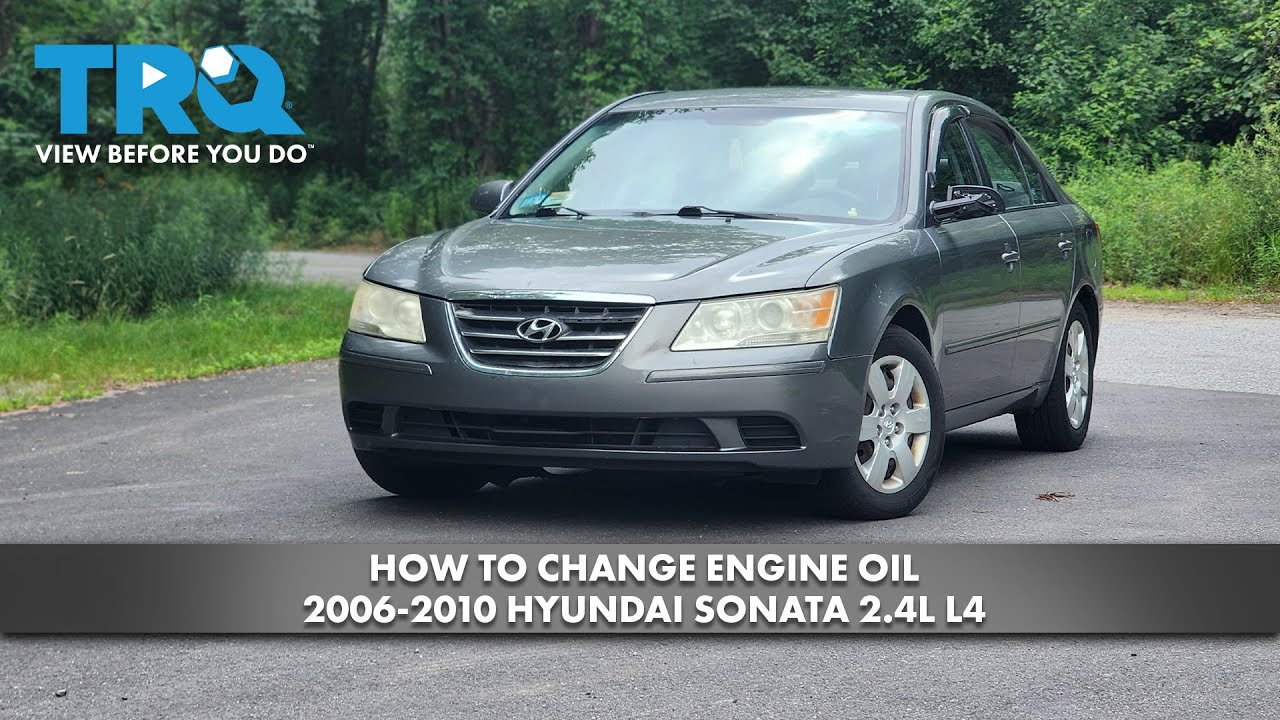 How to Change Engine Oil 2006-2010 Hyundai Sonata 2.4L L4