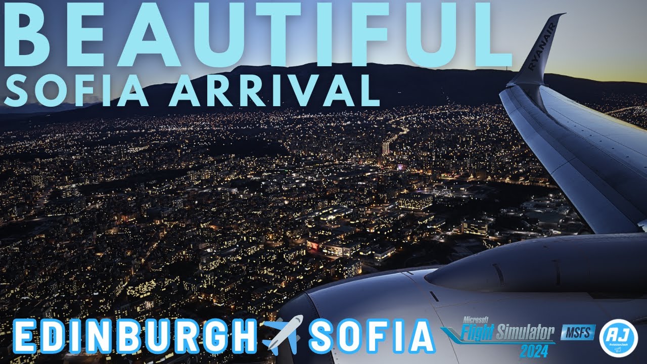 [MSFS 2024] BORIS SOUNDS WITH THE RYANAIR PMDG 737 | FULL FLIGHT EDINBURGH TO SOFIA