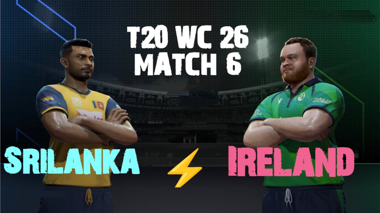 Cricket 26 T20 World Cup 2026 | SL Vs IRE P-2 Full Match Gameplay 🔥 SL Vs IREl