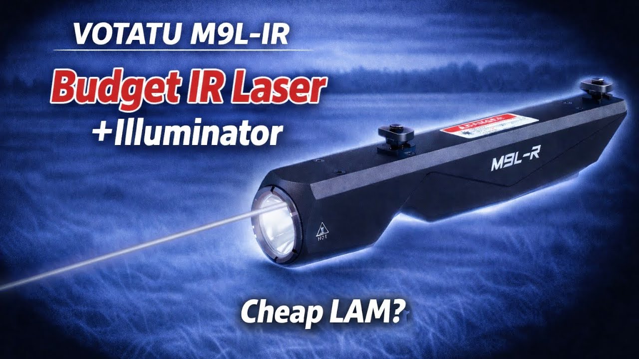 Budget IR Laser & Illuminator Review | Votatu M9L-IR