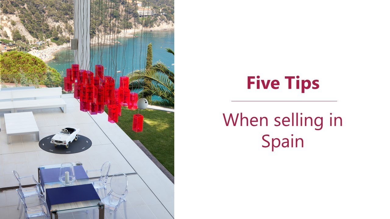 Five tips when selling property in Spain