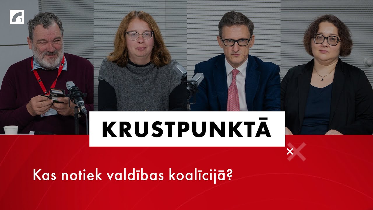 Kas notiek valdības koalīcijā? | Krustpunktā