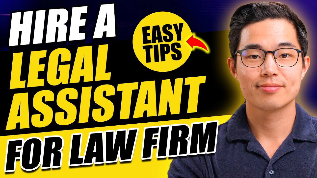 How to Hire a Legal Assistant For Law Firms