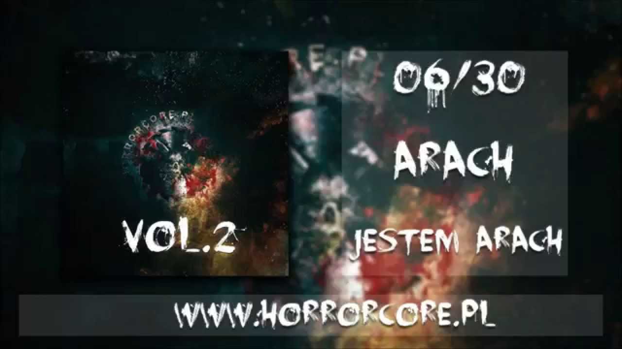 06. Arach - Jestem Arach (Horrorcore.pl vol.2)