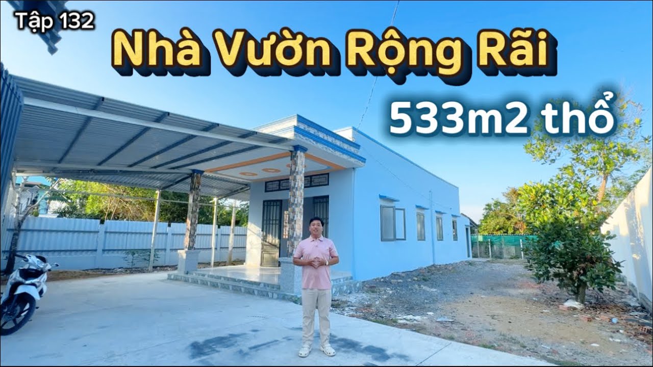 Bán Rẻ Nhà Vườn - Lên Sài Gòn Cùng Con Trai - Tổng 533m2 Thổ. 