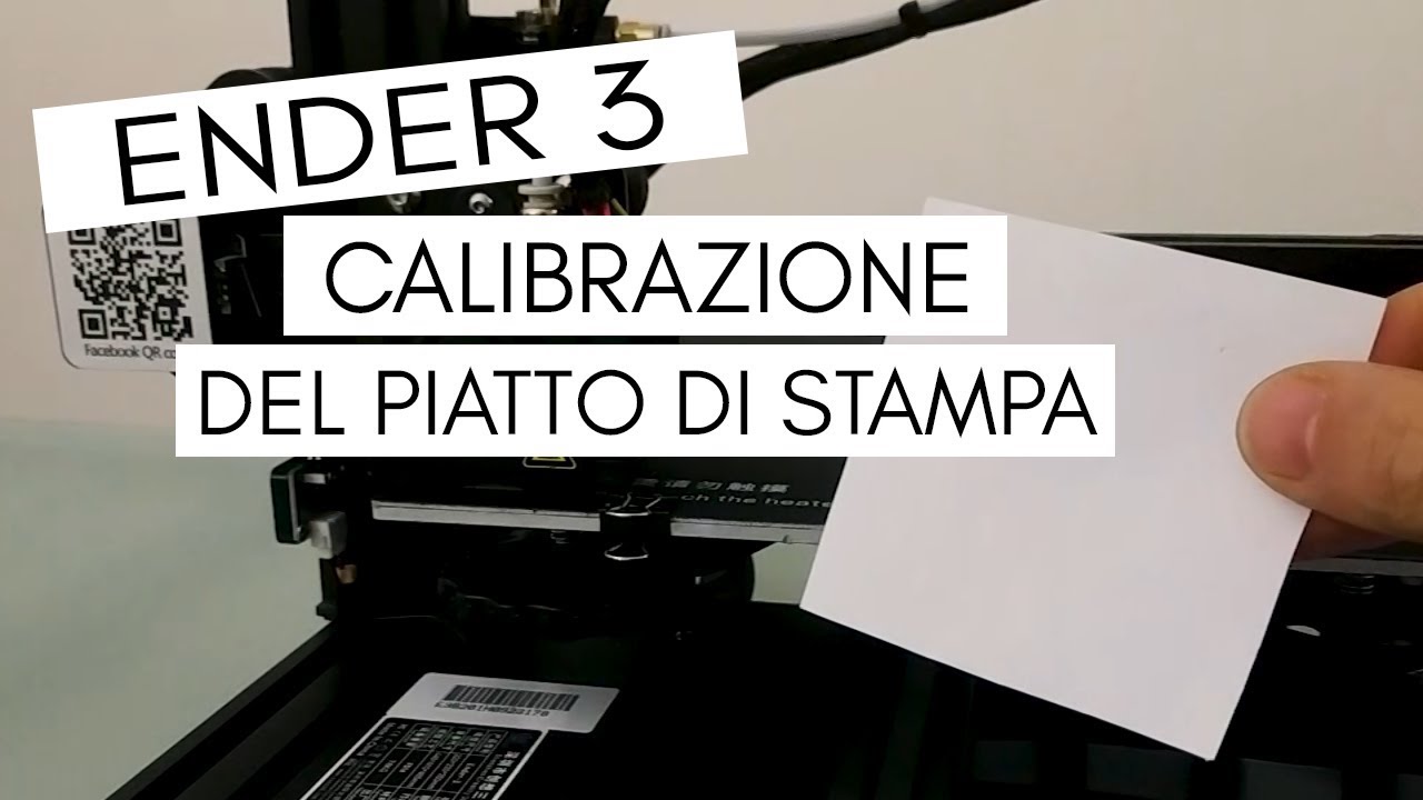 ENDER3 - Calibrazione del Piatto di Stampa