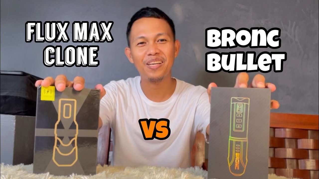 FLUX MAX CLONE & BRON BULLET COMPARISON (tagalog) review