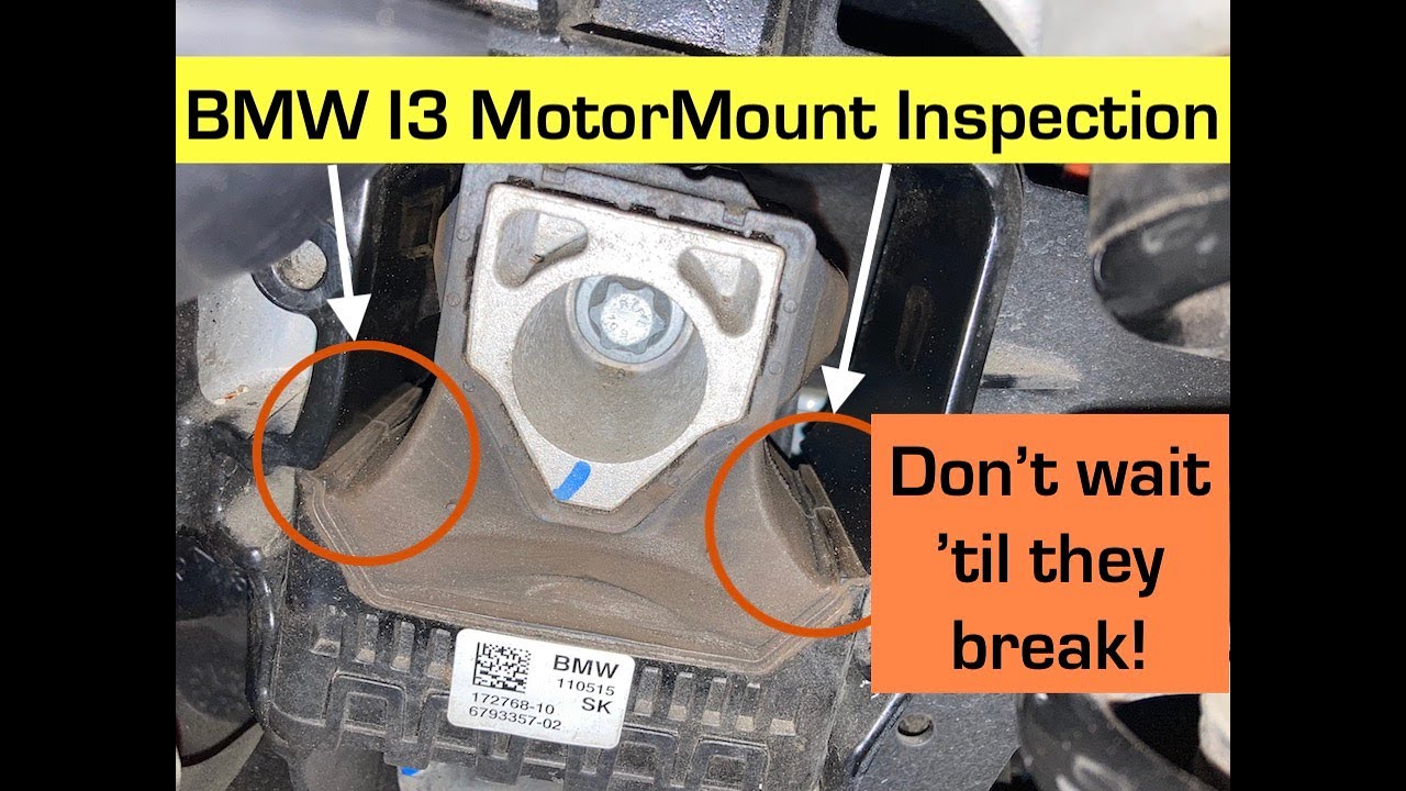 BMW I3 Motor Mount Inspection
