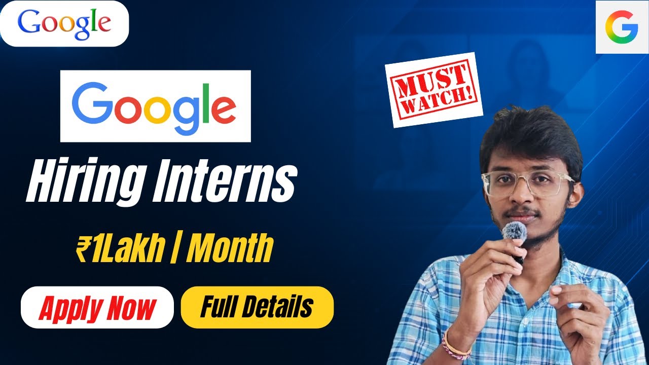Google Internship 2026: Full Guide to Crack Winter Internship + Tips & Tricks!
