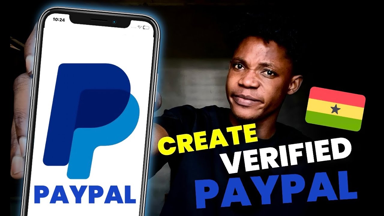 How To Create A PayPal Account In Ghana (100% GUIDE in 2026)