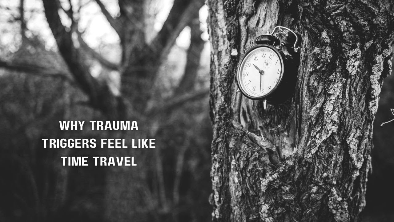 Why Trauma Triggers Feel Like Time Travel | The Body Keeps the Score Explained