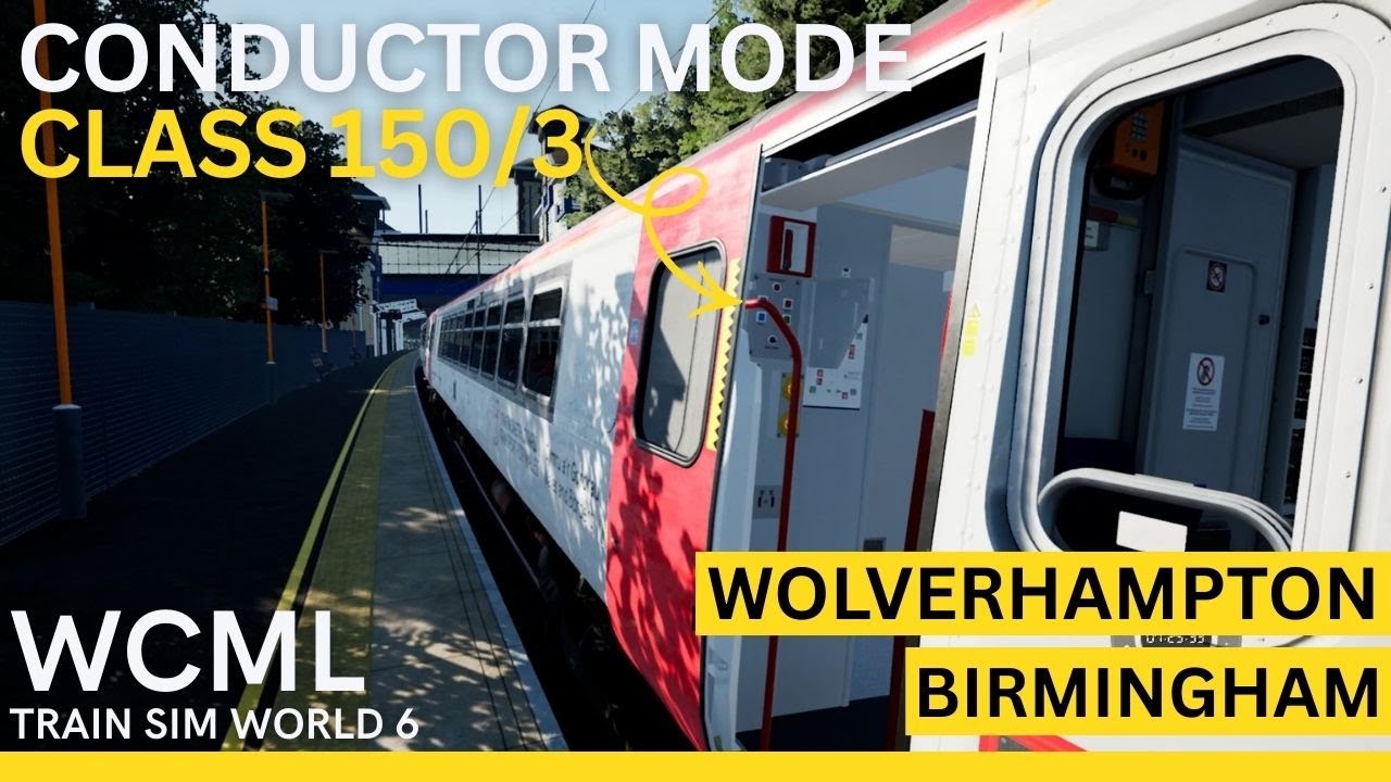 Train Sim World 6 &mdash; Conductor Mode (Class 150/153) Wolverhampton to Birmingham New Street